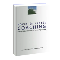 Rövid és tartós coaching - Megoldásközpontú beszélgetések