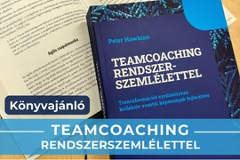 Teamcoaching rendszerszemlélettel