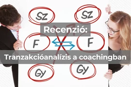 Recenzió: Tranzakcióanalízis a coachingban