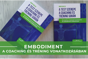 Embodiment a coaching és tréning vonatkozásában