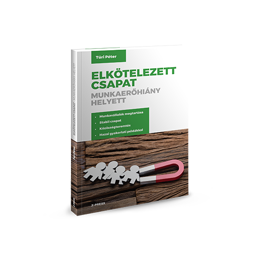 Elkötelezett csapat - Munkaerőhiány helyett