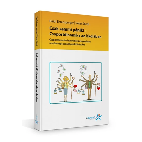 Csak semmi pánik! Csoportdinamika az iskolában